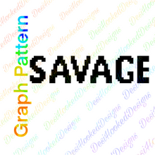 SAVAGE Word Crochet Graph Pattern